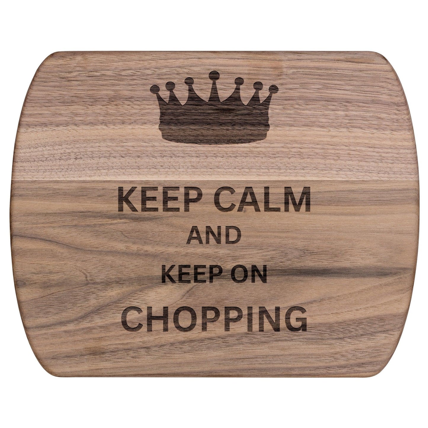 Keep Calm and Keep on Chopping