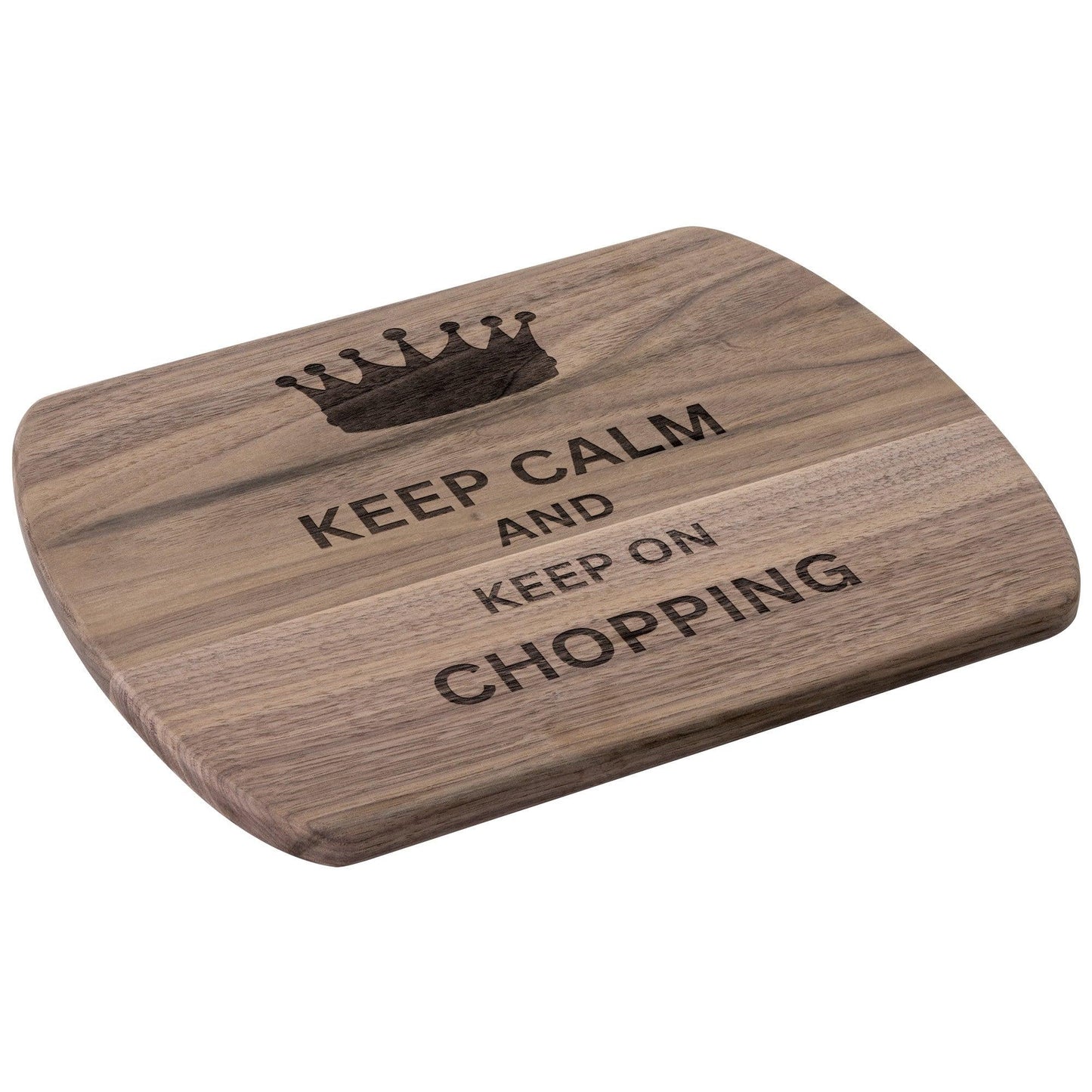 Keep Calm and Keep on Chopping