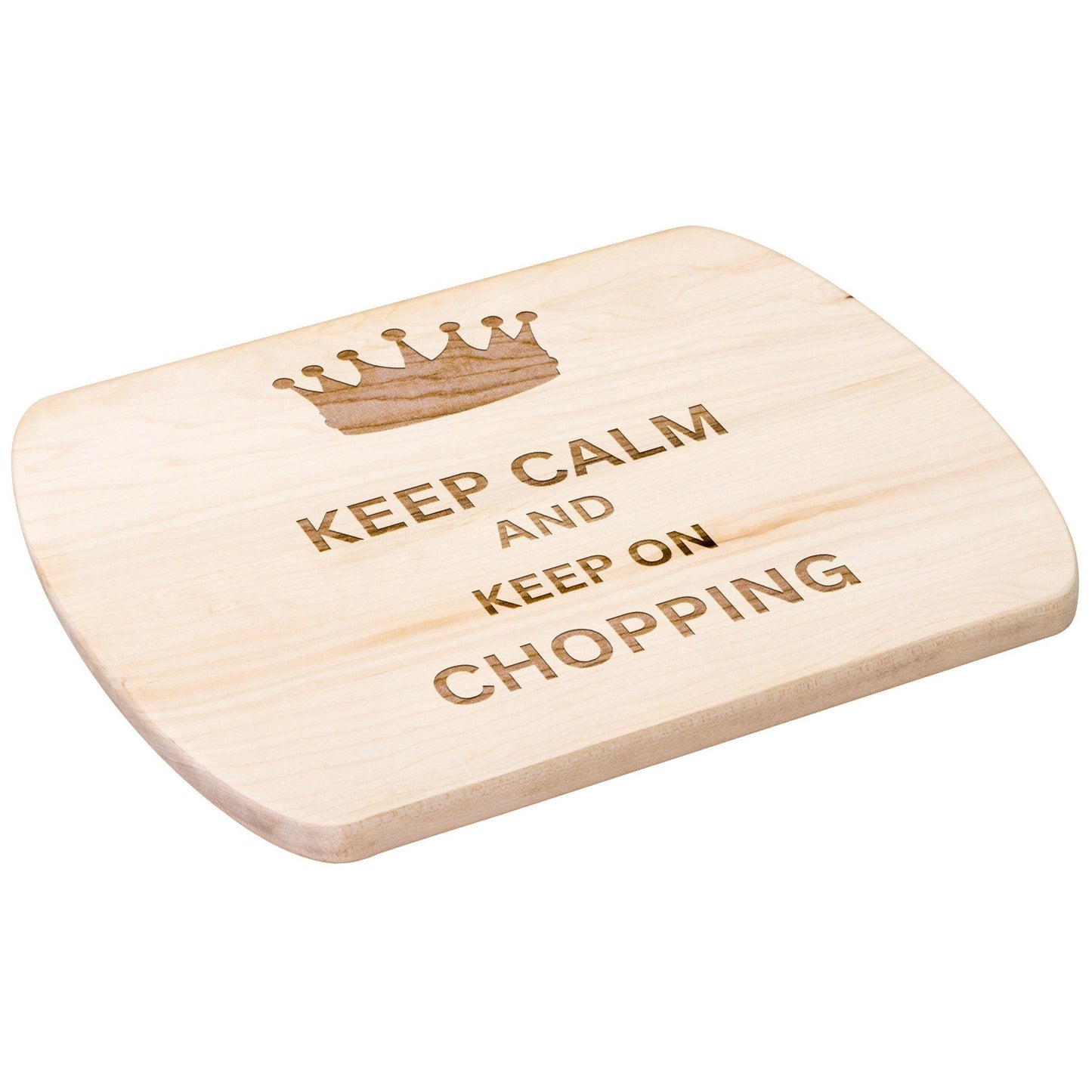 Keep Calm and Keep on Chopping