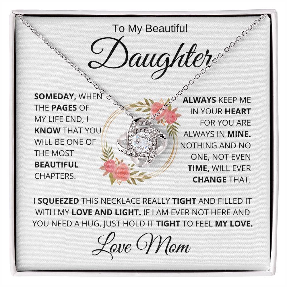 To My Amazing Daughter " Someday When The Pages " Love Mom | Forever Love Necklace - Charming Family Gift