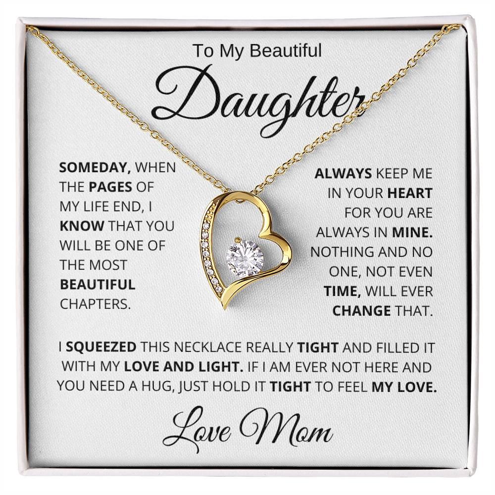 To My Beautiful Daughter Love Mom Forever Love Necklace - Charming Family Gift