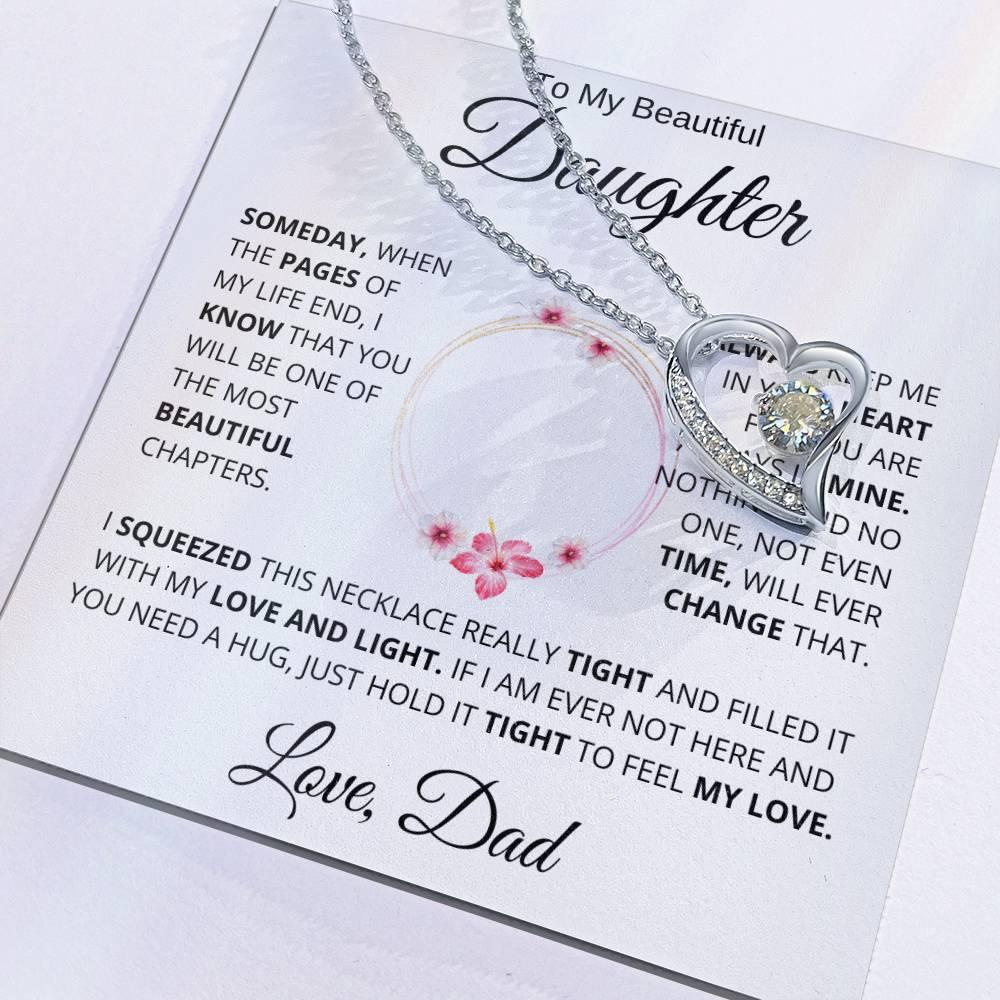 To My Beautiful Daughter " Someday When The Pages" Love, Dad | Forever Love Necklace - Charming Family Gift