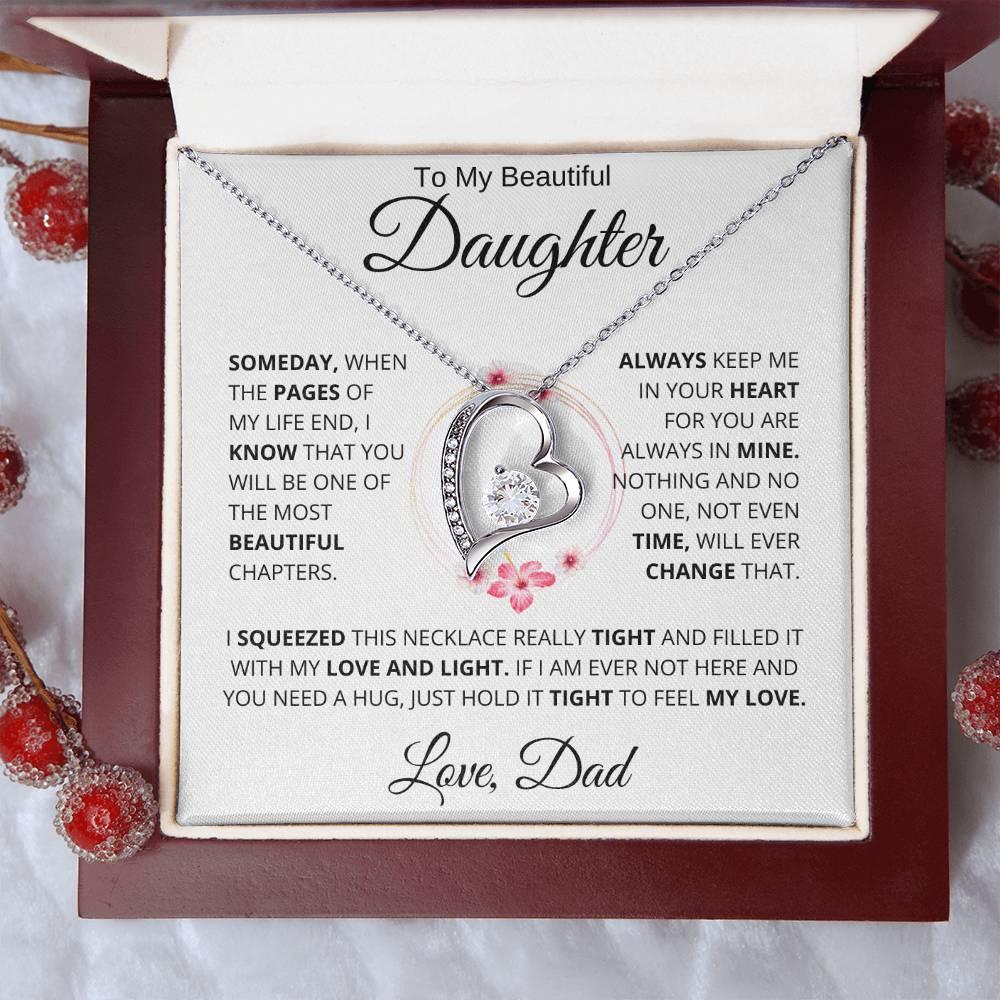 To My Beautiful Daughter " Someday When The Pages" Love, Dad | Forever Love Necklace - Charming Family Gift
