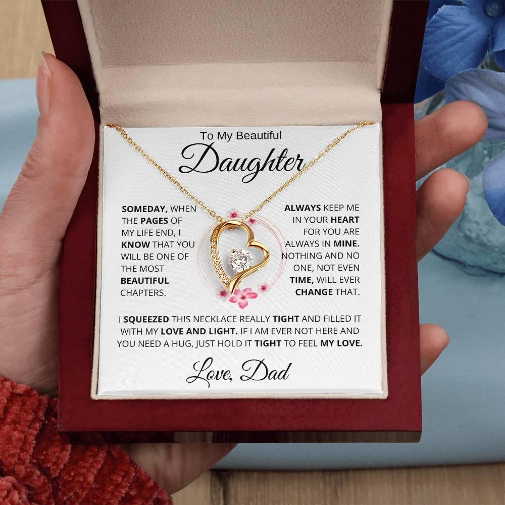To My Beautiful Daughter " Someday When The Pages" Love, Dad | Forever Love Necklace - Charming Family Gift