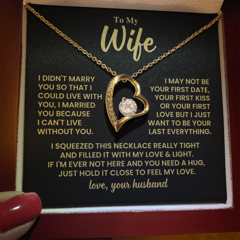 To Wife Gift From Husband, "Your Last Everything", Heart Necklace