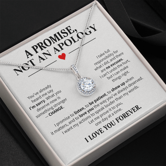 A Promise Not an Apology Necklace for Her – I'm Sorry Second Chance Gift