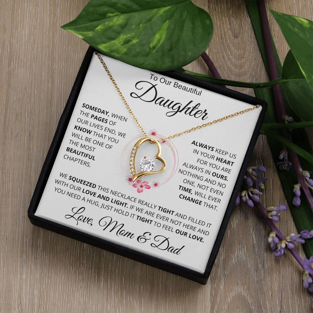 To Our Beautiful Daughter - " Someday When The Pages" Love Mom & Dad | Forever Love Necklace - Charming Family Gift
