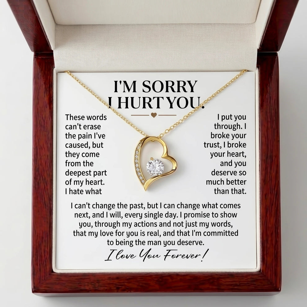 "I'm Sorry I Hurt You" Forever Love Necklace – Heartfelt Apology Gift for Wife or Girlfriend to Say Sorry and Make Things Right