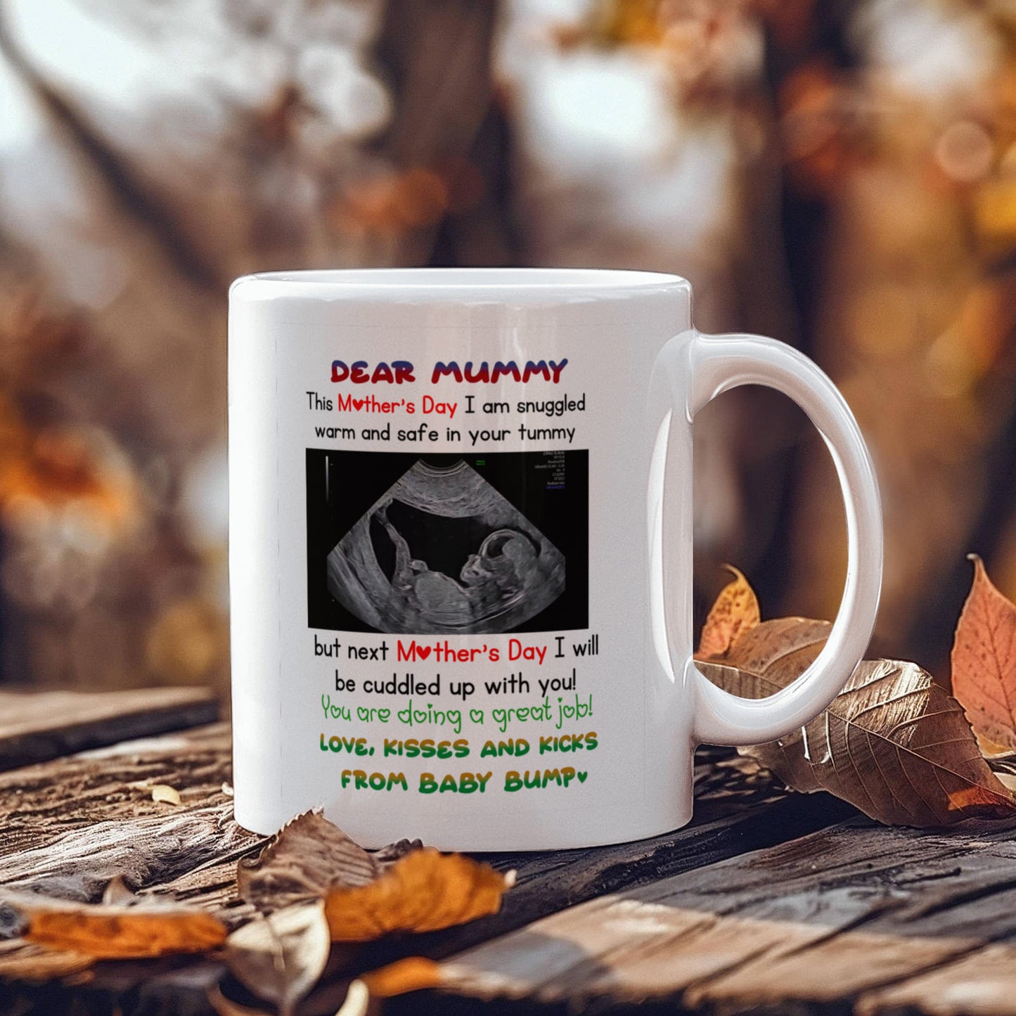 Dear Mummy - Love, Kisses and Kicks From Baby Bump - With ultrasound Image