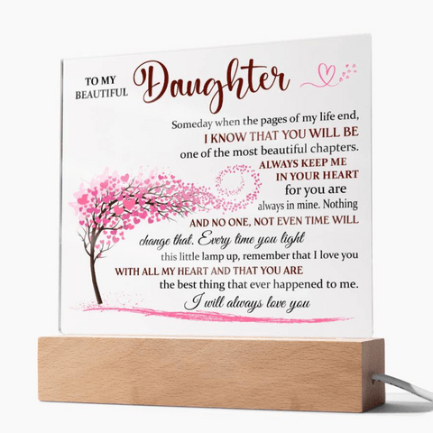 (ALMOST SOLD OUT) Acrylic Lamp for Daughter - I Will Always Love You - Gift for Daughter - Charming Family Gift