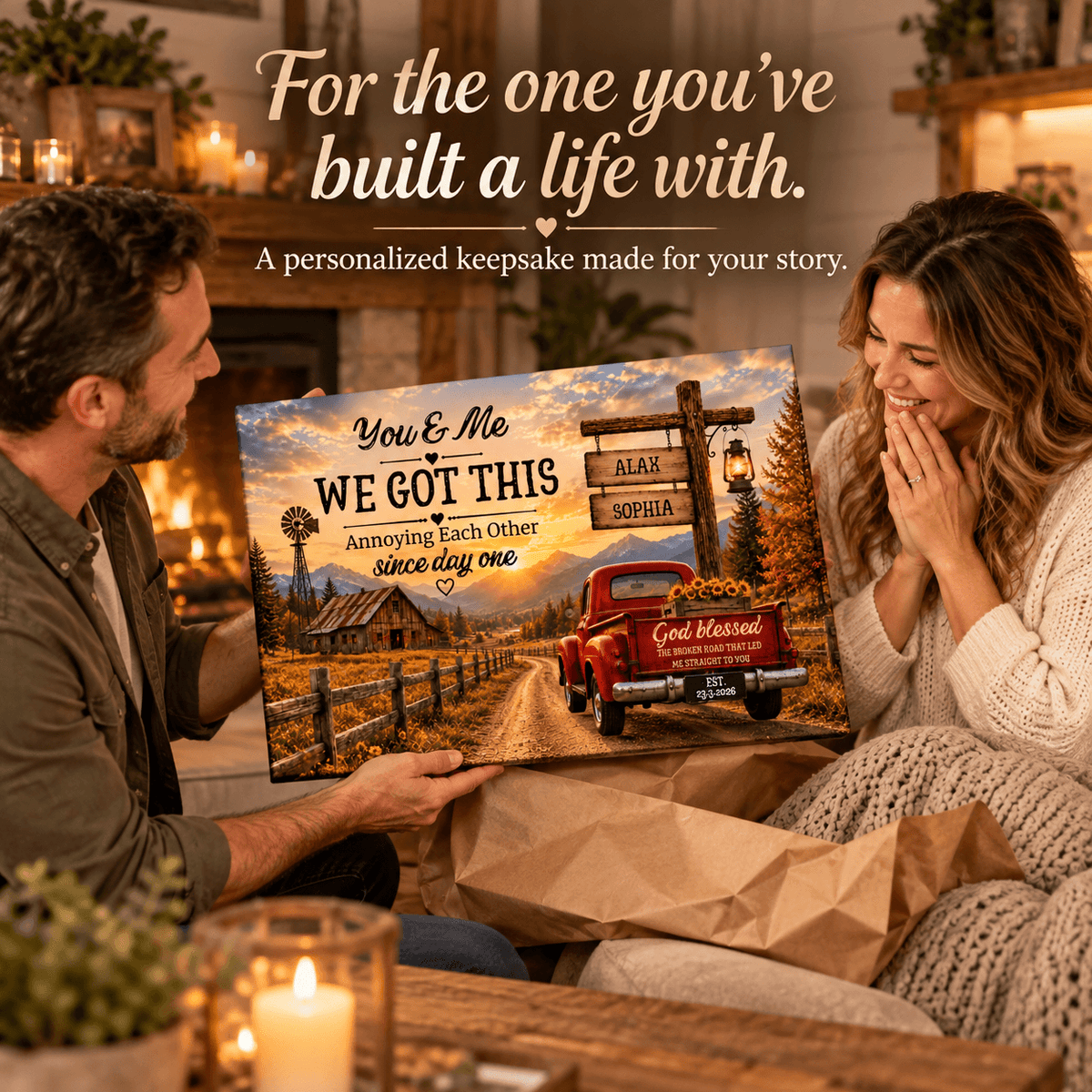 "You & Me We Got This," Custom Couple Farmhouse Truck Canvas