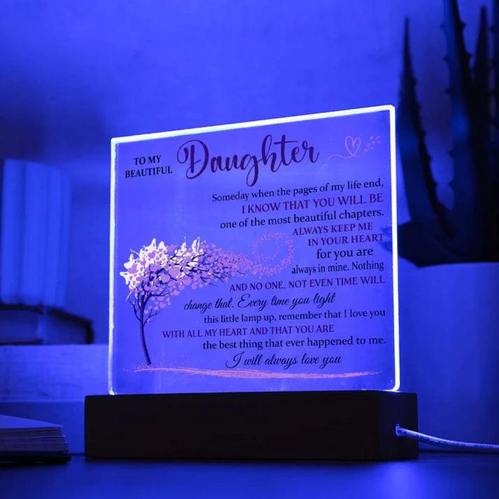 (ALMOST SOLD OUT) Acrylic Lamp for Daughter - I Will Always Love You - Gift for Daughter - Charming Family Gift