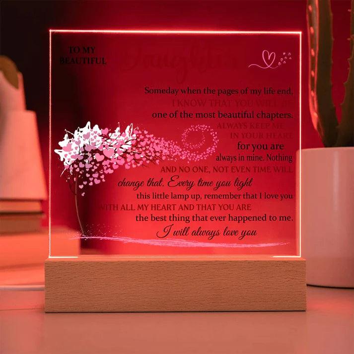 (ALMOST SOLD OUT) Acrylic Lamp for Daughter - I Will Always Love You - Gift for Daughter - Charming Family Gift