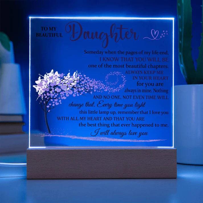 (ALMOST SOLD OUT) Acrylic Lamp for Daughter - I Will Always Love You - Gift for Daughter - Charming Family Gift