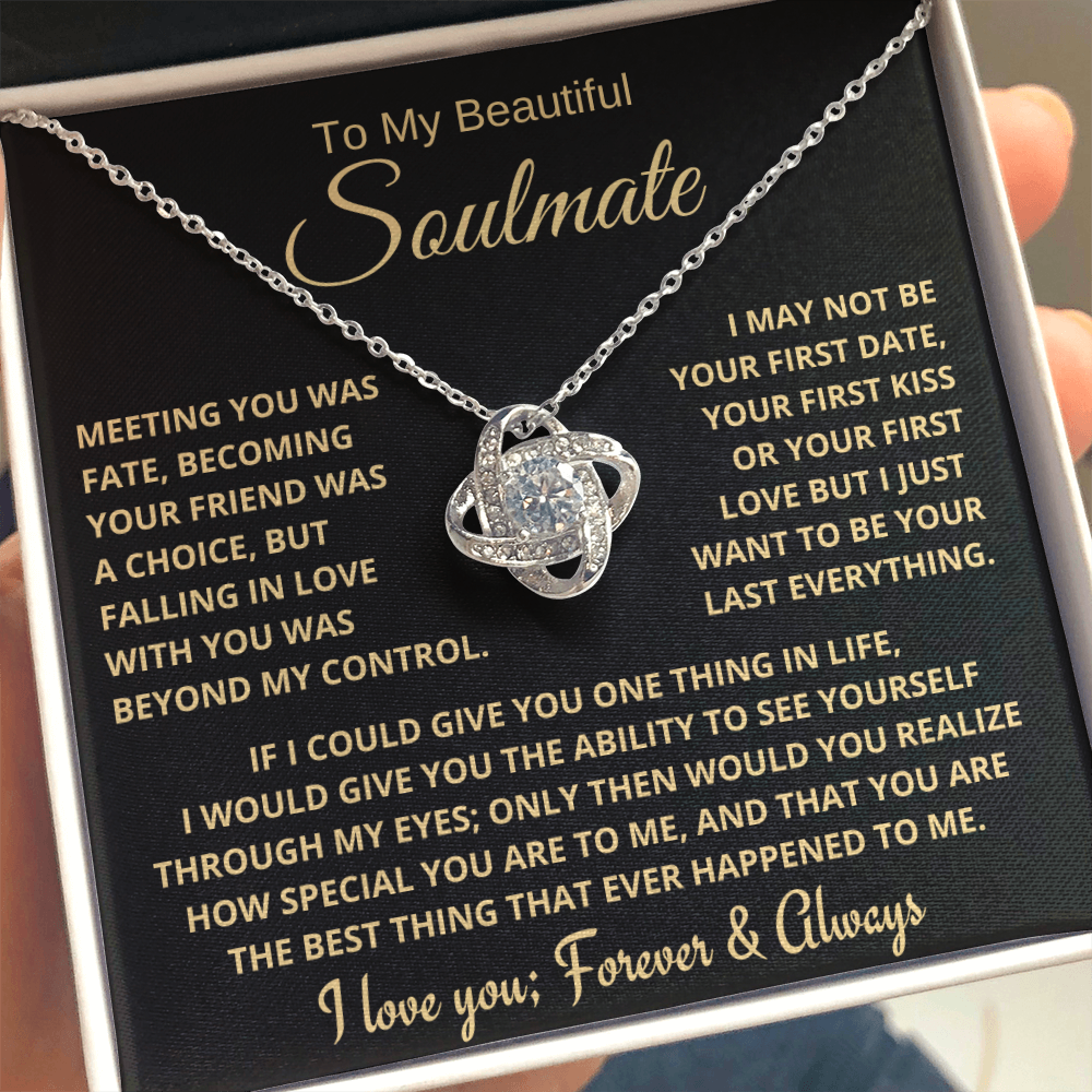 Beautiful Soulmate Gift, Meeting You Was Fate, Knot Necklace
