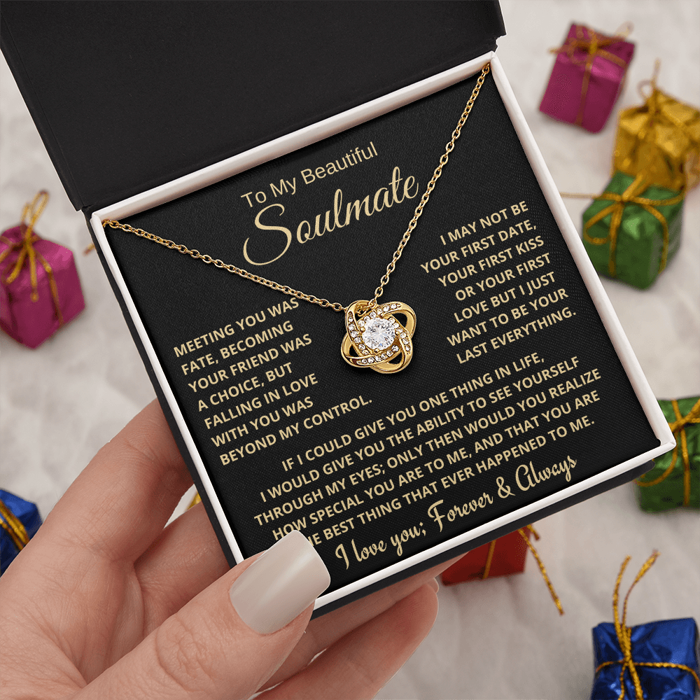 Beautiful Soulmate Gift, Meeting You Was Fate, Knot Necklace