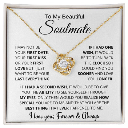 Beautiful Soulmate Gift, My Last Everything