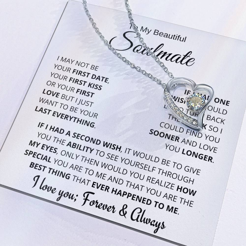 Beautiful Soulmate Gift, My Last Everything Forever Love Necklace
