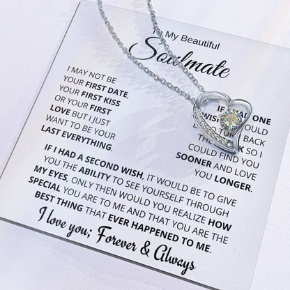 Beautiful Soulmate Gift, My Last Everything Forever Love Necklace