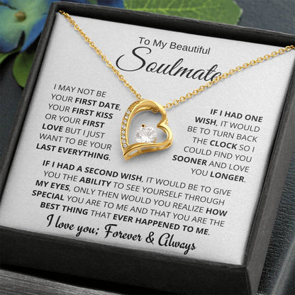 Beautiful Soulmate Gift, My Last Everything Forever Love Necklace