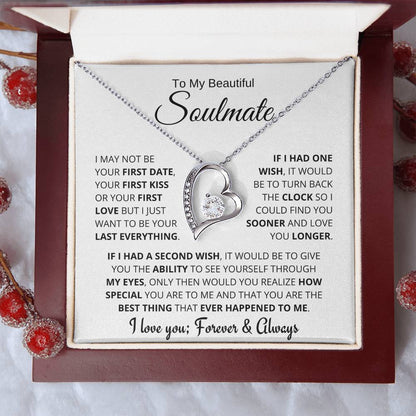 Beautiful Soulmate Gift, My Last Everything Forever Love Necklace