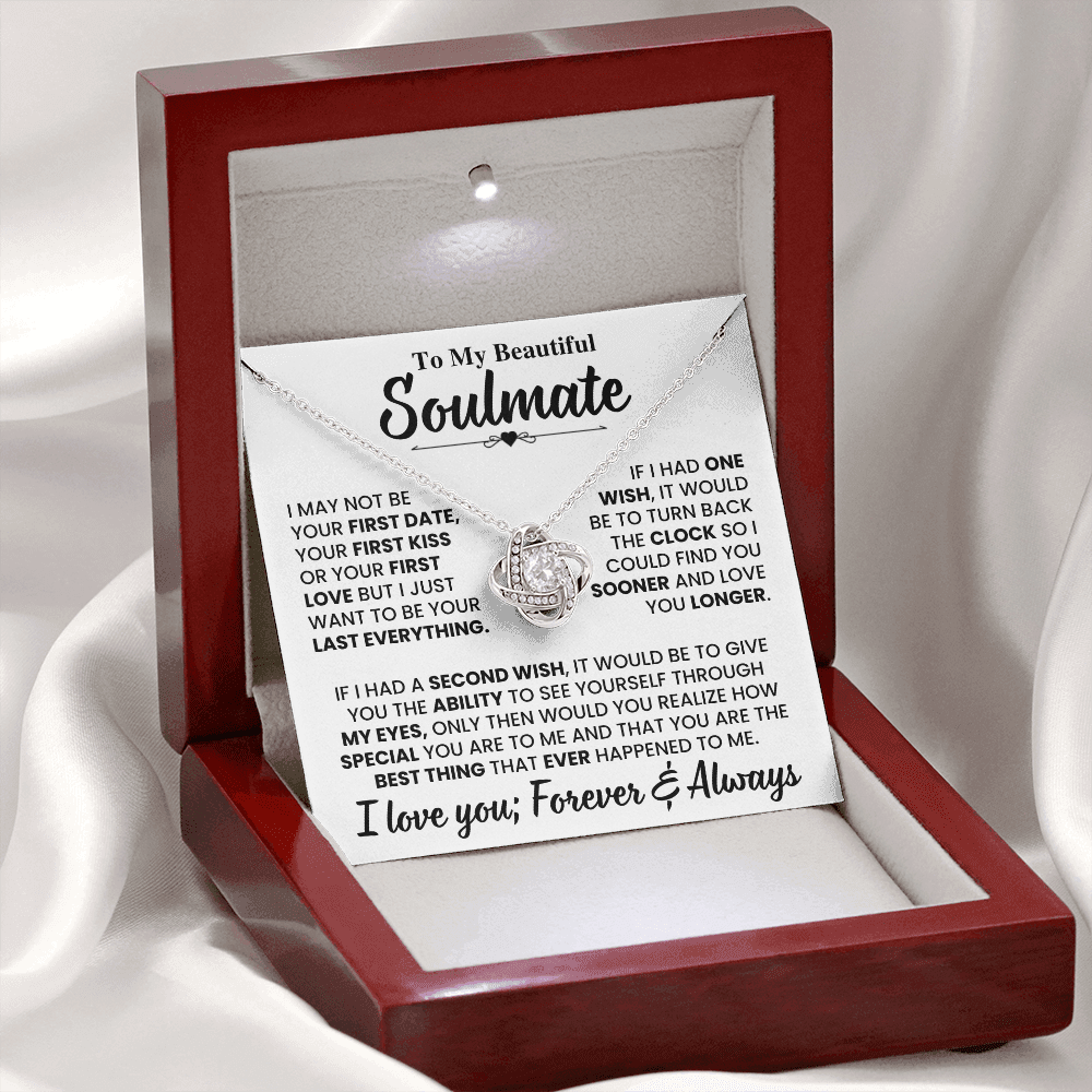 Beautiful Soulmate Gift Set, "My Last Everything", Knot Necklace