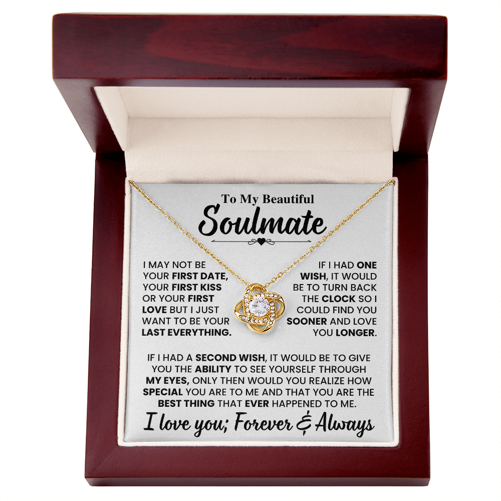 Beautiful Soulmate Gift Set, "My Last Everything", Knot Necklace