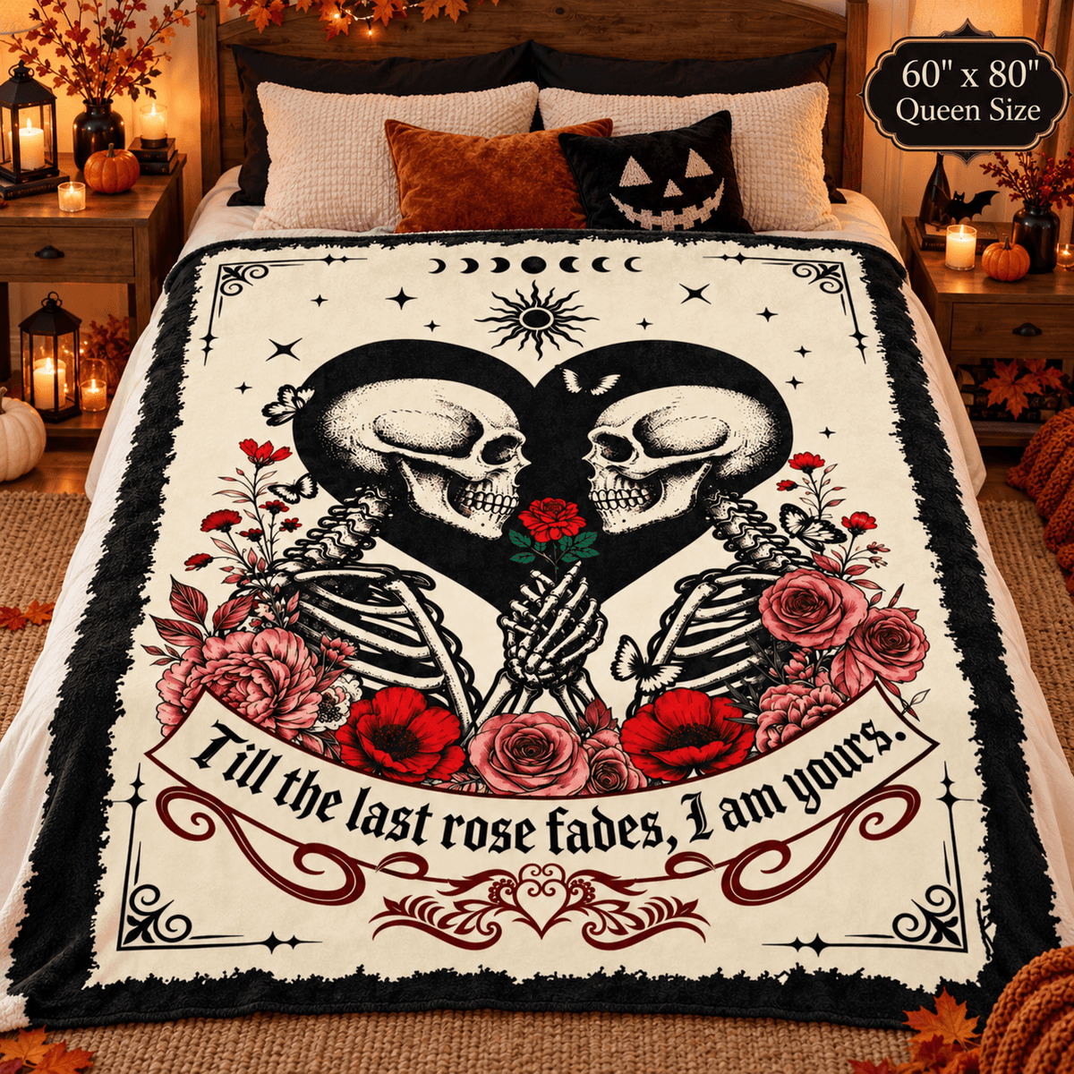 A gothic-themed bedding set featuring a printed blanket with two kissing skeletons, roses, stars, and the quote 'Till the last rose fades, I am yours,' shown on a bed in a styled bedroom.
