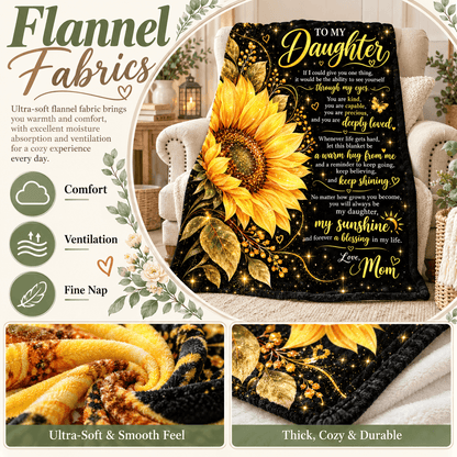 To My Daughter Blanket From Mom – Stronger Than You Know – Golden Sunflower Design