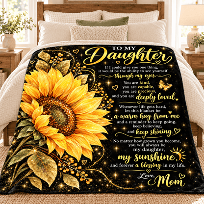 To My Daughter Blanket From Mom – Stronger Than You Know – Golden Sunflower Design