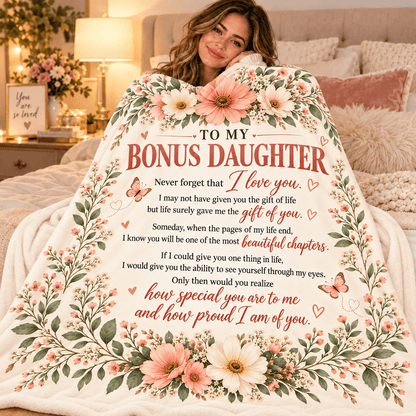 To My Bonus Daughter Blanket – Life Gave Me the Gift of You – Beautiful Chapters Floral Cozy Fleece Gift