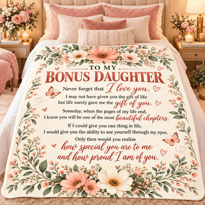 To My Bonus Daughter Blanket – Life Gave Me the Gift of You – Beautiful Chapters Floral Cozy Fleece Gift