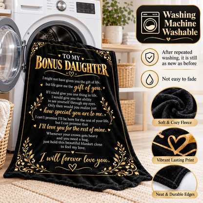 To My Bonus Daughter Blanket – Life Gave Me the Gift of You – Black & Gold Cozy Fleece Gift