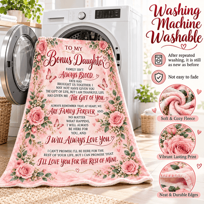 To My Bonus Daughter Blanket – Life Gave Me the Gift of You – Pink Rose & Butterfly Cozy Fleece Gift