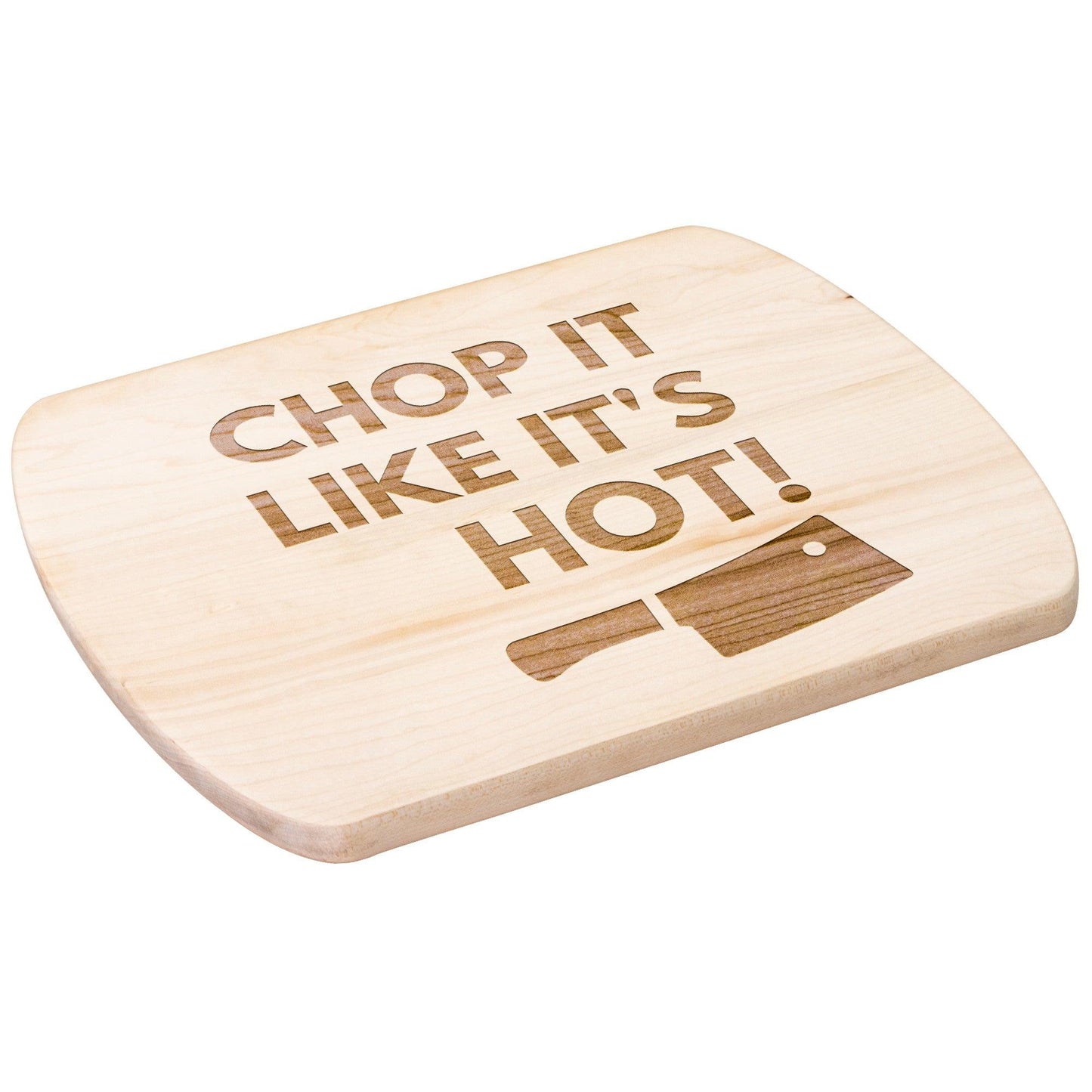Chop it Like It's HOT! - Charming Family Gift