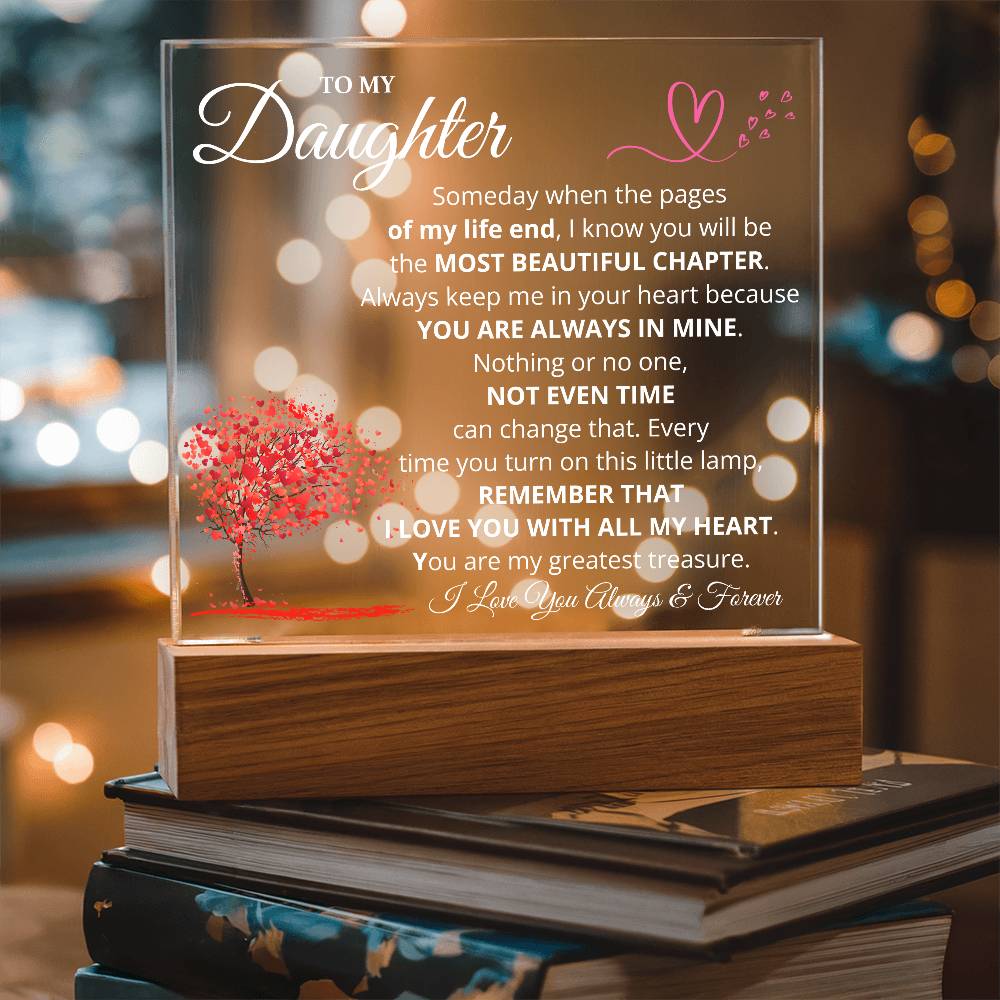 Daughter Most Beautiful Chapter LED Acrylic Plaque