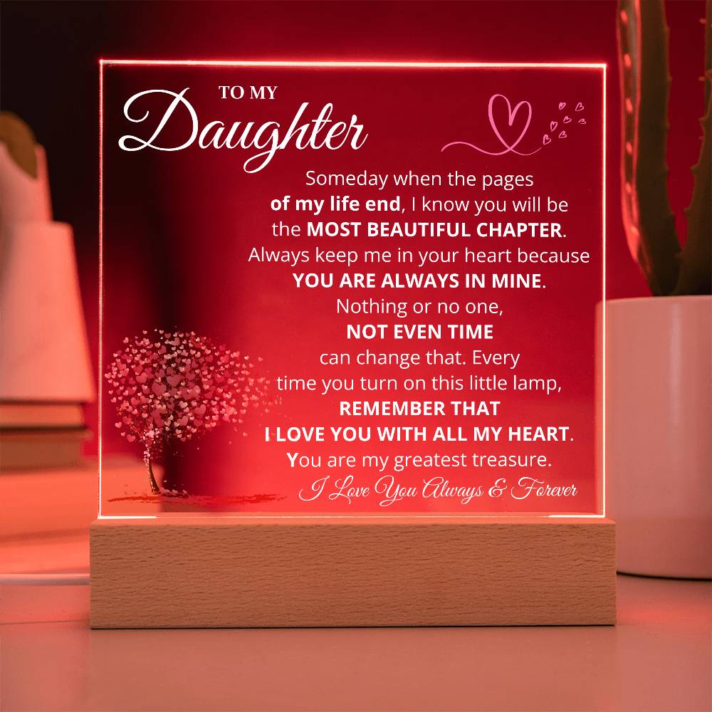 Daughter Most Beautiful Chapter LED Acrylic Plaque