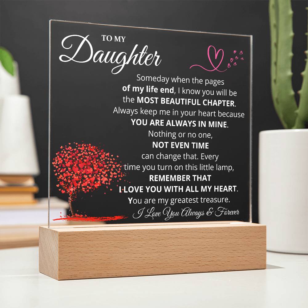 Daughter Most Beautiful Chapter LED Acrylic Plaque