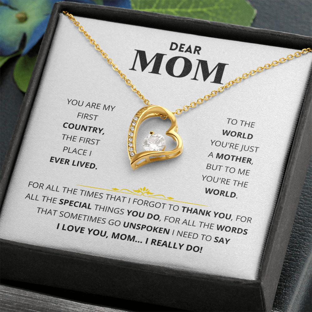 Dear Mom - You Are My First Country - Forever Love Necklace Gift Set