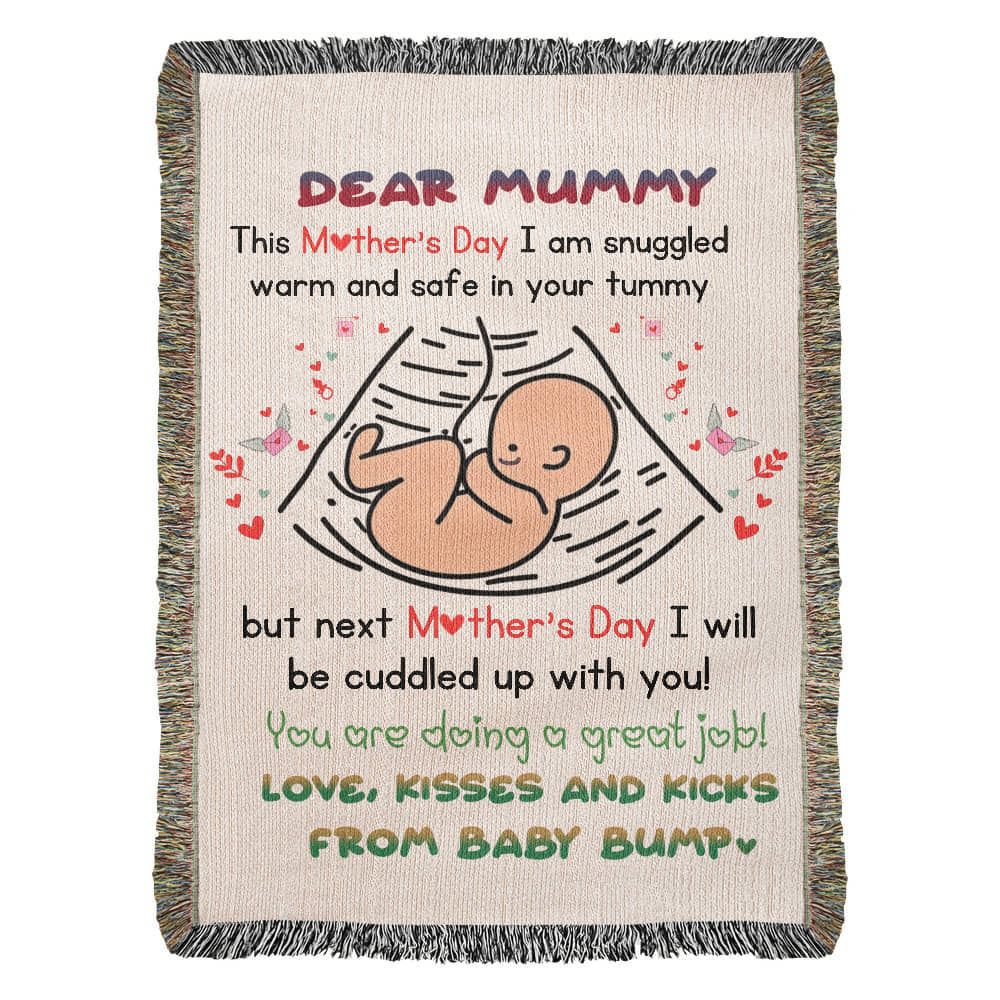 Dear Mummy - Love, Kisses and Kicks from Baby Bump - Heirloom Woven Blanket