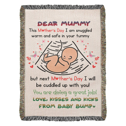 Dear Mummy - Love, Kisses and Kicks from Baby Bump - Heirloom Woven Blanket