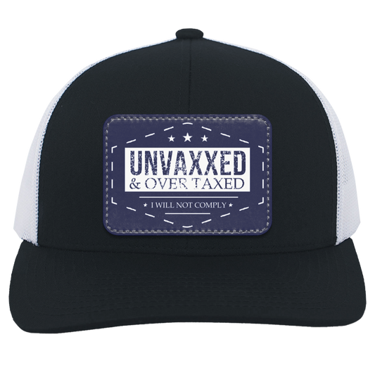 Unvaxxed And Overtaxed Trucker Hat