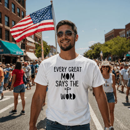 Every Great Mom - Unisex T-Shirt