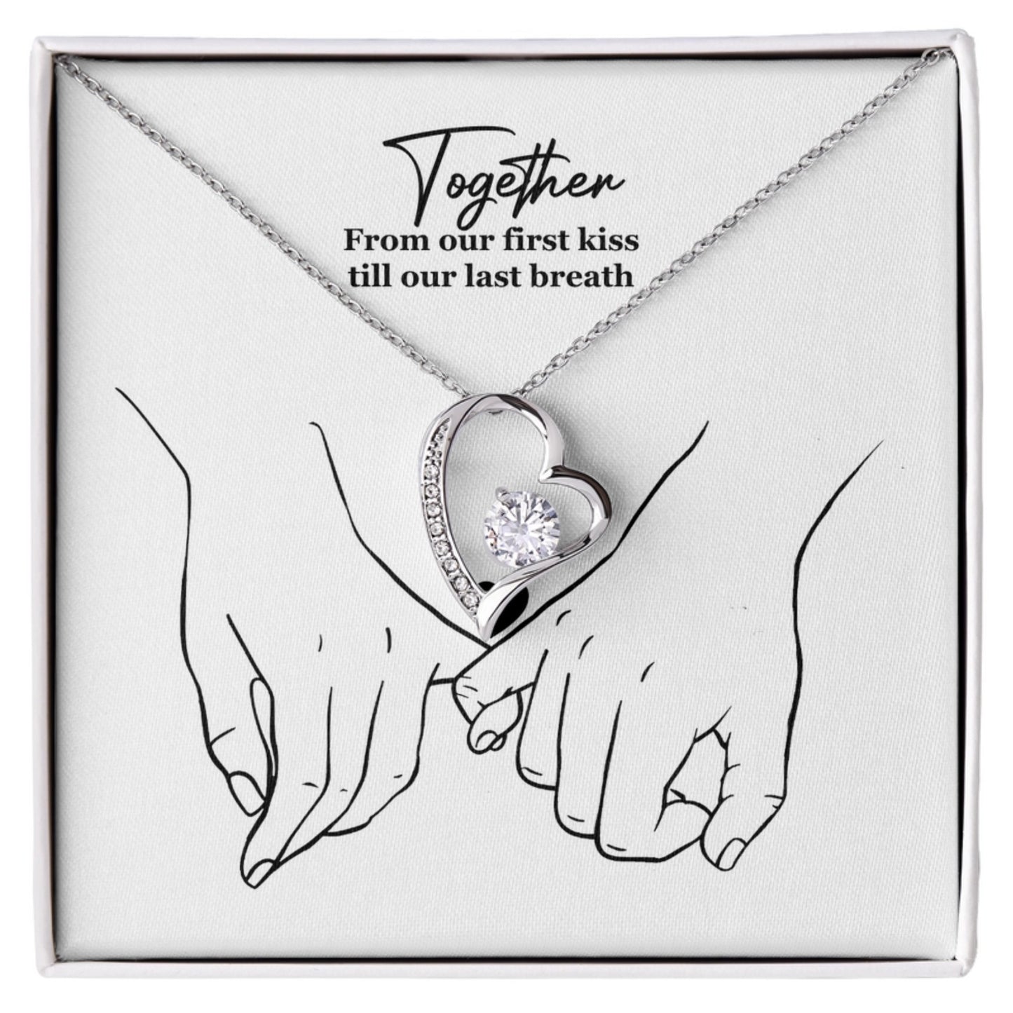 From Our First Kiss Till Our Last Breath – Forever Love Necklace