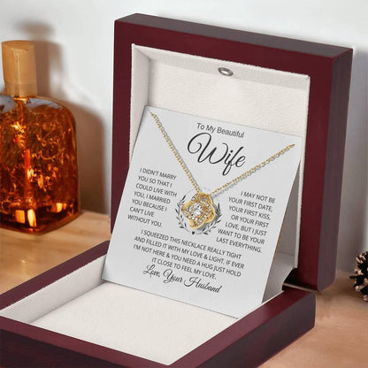 Gift for Wife "I Can't Live Without You" Knot Necklace - Charming Family Gift