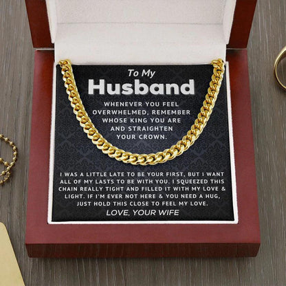 Husband - Straighten Your Crown - Cuban Link Chain - Charming Family Gift