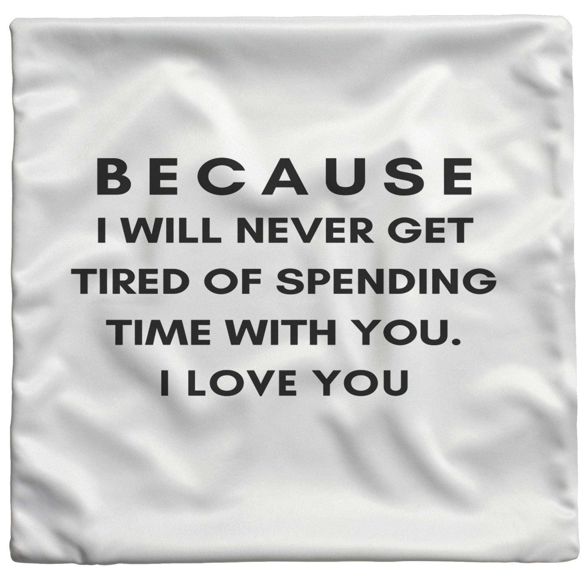 I Will Never Spending Time Without You - Charming Family Gift