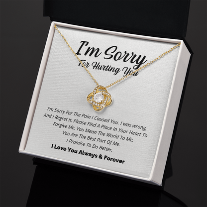 I'm Sorry - For Hurting You - Love Knot Necklace
