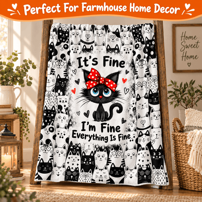 It’s Fine I’m Fine Everything Is Fine Cat Blanket – Funny Cat Lover Blanket Gift– 50"×60"