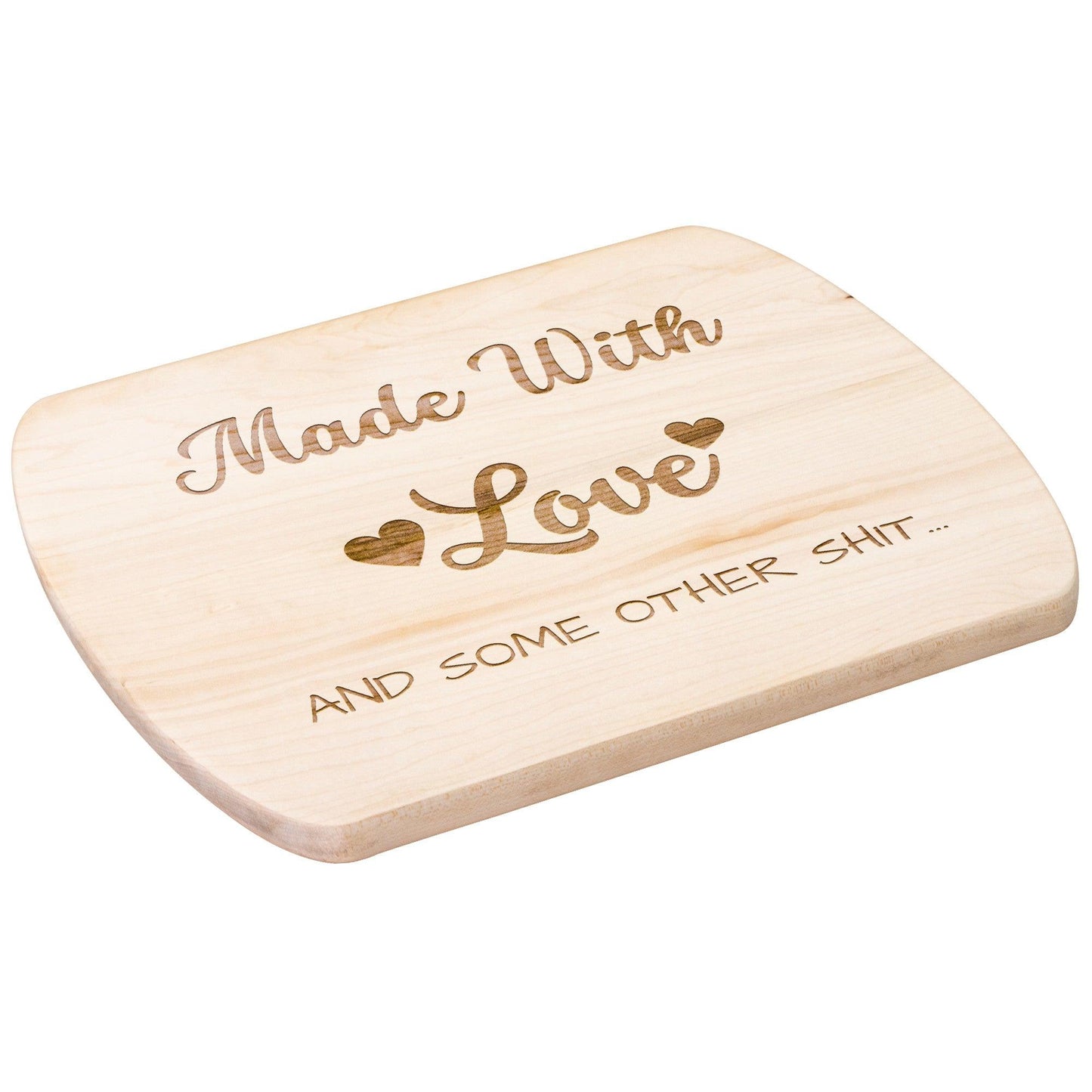 Made with Love and Some other Shit - Charming Family Gift